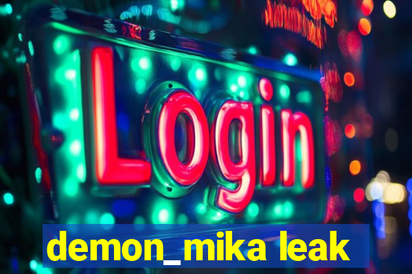 demon_mika leak